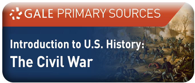 Go to Gale Primary Resources Introduction to U.S. History: The Civil War website